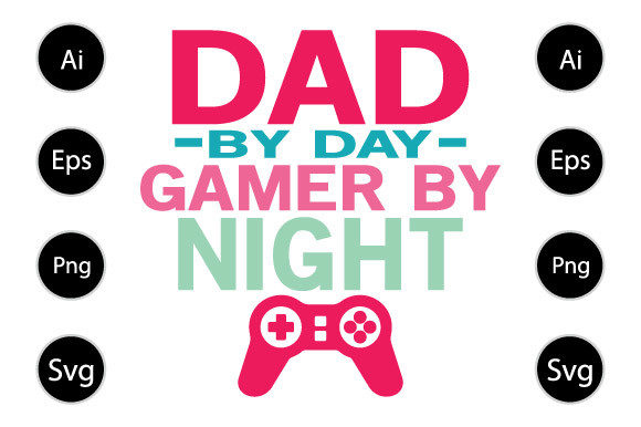 Dad Gamer Graphics for Crafts