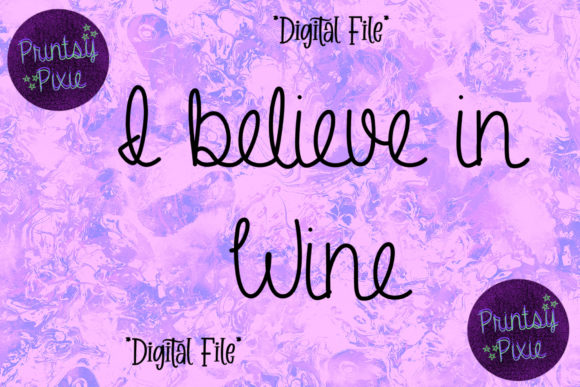 I Believe in Wine Graphics for Crafts & Blogs