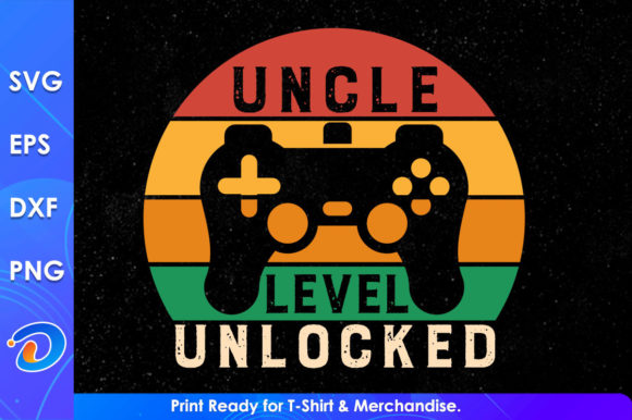 Uncle Level Unlocked Gaming Graphics for Crafts