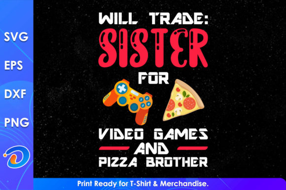 Will Trade Sister for Video Games Gaming Graphics & Crafts